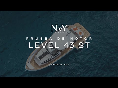 Prueba de barco Level 43 ST - 665.000€ con motorización standard