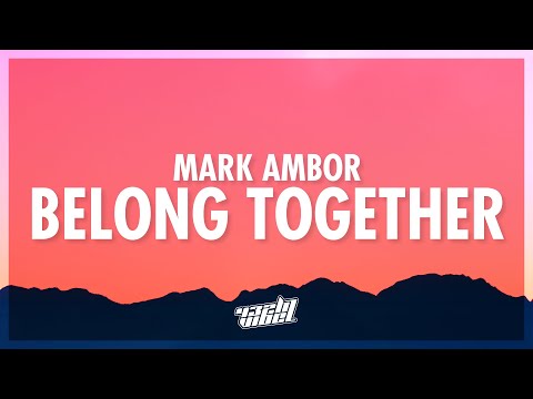 Mark Ambor - Belong Together (Lyrics) | you and me belong together like cold iced tea (432Hz)