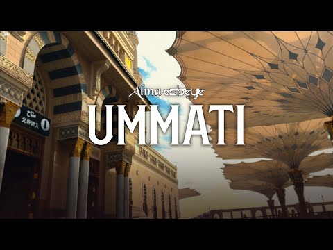 UMMATI - ALMA ESBEYE
