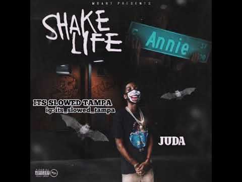 Juda Shoota - Shake Life #slowed #tampa