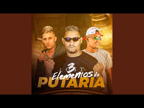 3 Elementos da Putaria
