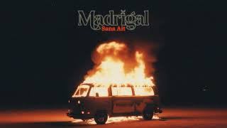 Madrigal - Yokluğun Fena