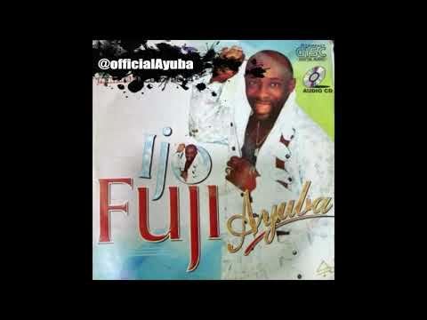 Ijo Fuji - Adewale Ayuba ( Full Official Audio )