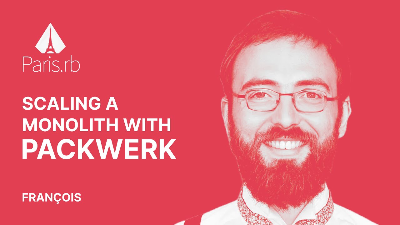 Vignette de la vidéo : Scaler un monolith Ruby avec Packwerk