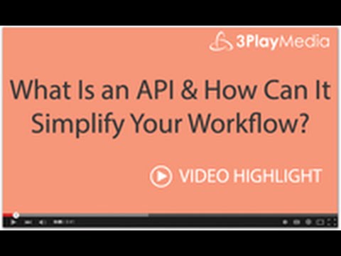 What Is an API & How Can It Simplify Your Workflow?