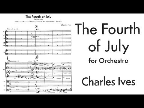 Charles Ives - The Fourth of July (1912)