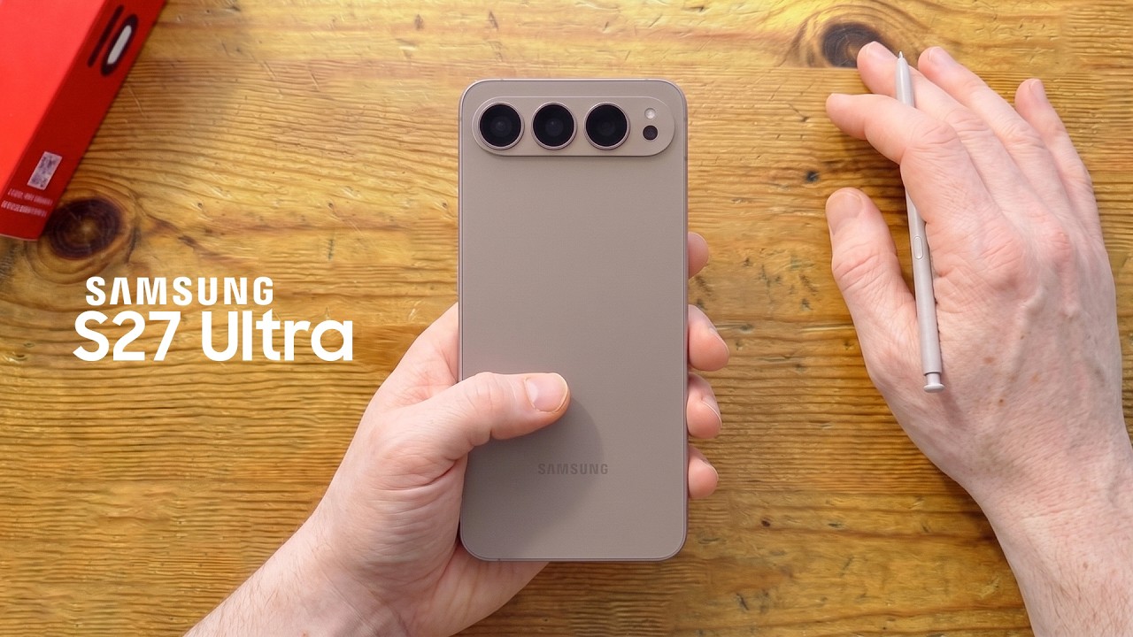 Galaxy S27 Ultra - Samsung Finally Listened