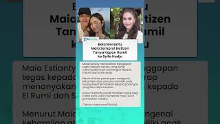 Sebut Gak Sopan, Maia Estianty Minta Netizen Tak Tanya Kapan Hamil ke El Rumi dan Syifa Hadju