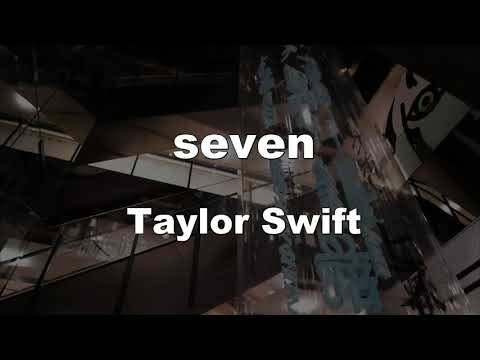 Karaoke♬ seven - Taylor Swift 【No Guide Melody】 Instrumental