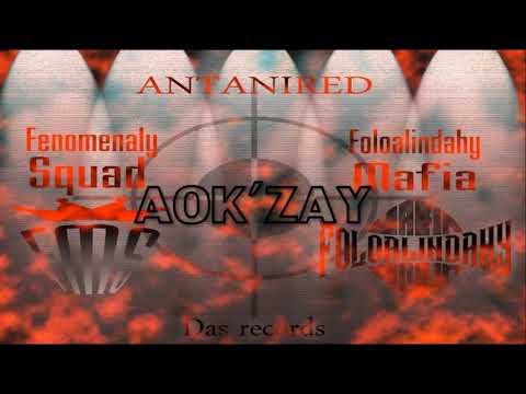 Foloalindahy mafia feat Fenomenaly squad. Aoka izay