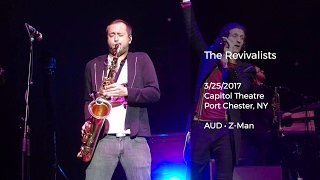 The Revivalists Live at Capitol Theatre, Port Chester, NY - 3/25/2017 Full Show AUD
