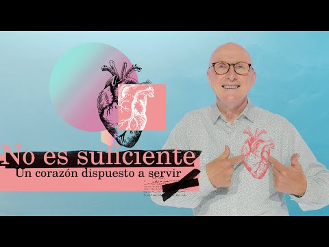 No es suficiente un corazón dispuesto a servir - Andrés Corson - 20 Abril 2022 | Prédicas Cristianas