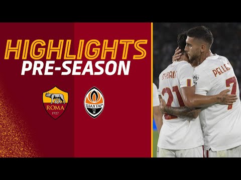 Roma 5-0 Shakhtar Donetsk | Pre-Season Highlights 2022-23