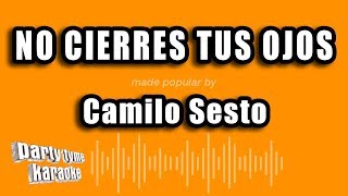 Camilo Sesto - No Cierres Tus Ojos (Versión Karaoke)