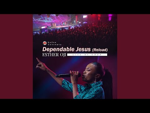 Dependable Jesus (Reload)