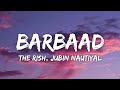 Barbaad Lyrics - Saiyaara | The Rish, Jubin Nautiyal • ke ho na jaaye pyaar tumse