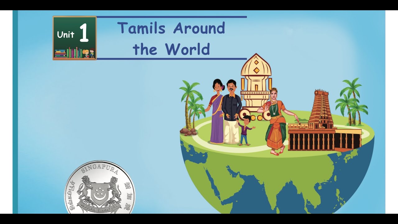 4 TH S.SCIENCE - TERM 3 - UNIT 1 - TAMILS AROUND THE WORLD - Part 1