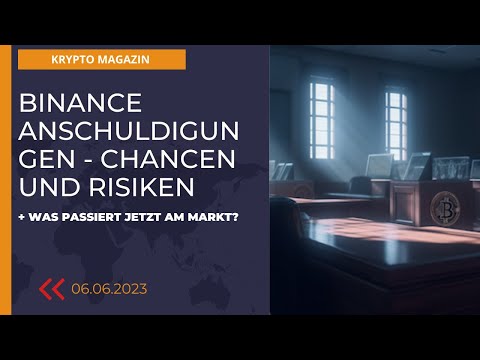 #Binance Anschuldigungen - Chancen und Risiken