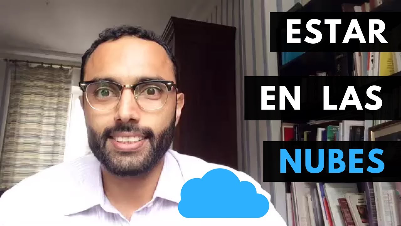 🔴 ¿Qué significa estar en las nubes | Expresiones en español