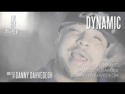 A Lil Bit Higher - Directed by Danny Dahvedeoh Feat. Dynamic - Teaser