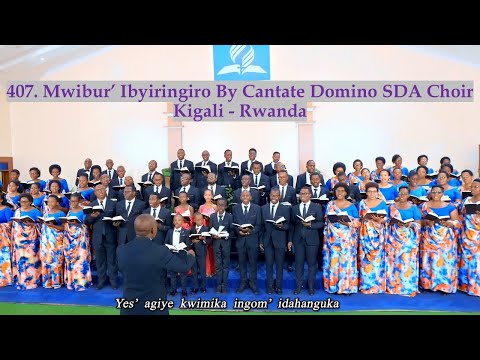 407. Mwibur’ Ibyiringiro by Cantate Domino SDA Choir