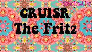 CRUISR- The Fritz (LYRICS)
