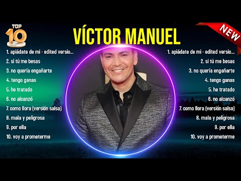 Top Hits Víctor Manuel 2024 ~ Mejor Víctor Manuel lista de reproducción 2024