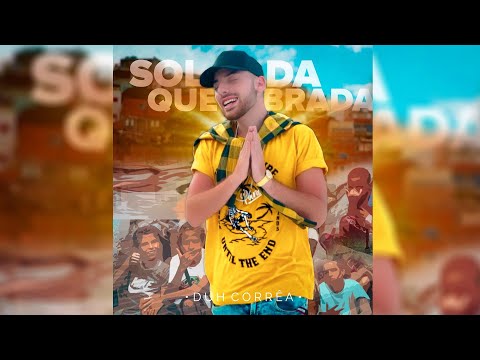 Duh Corrêa - Sol Da Quebrada (Clipe Oficial) Djay W