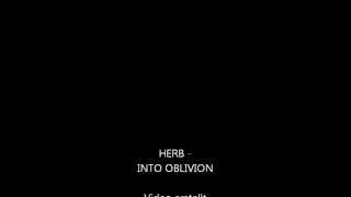 HERB - INTO OBLIVION