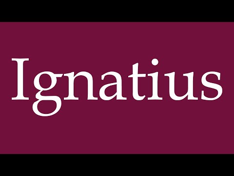 How to Pronounce ''Ignatius'' Correctly in German