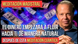En 30 DÍAS Vas a REESCRIBIR TODA tu REALIDAD FINANCIERA con el PODER CUÁNTICO | Joe Dispenza