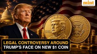 Trump to Appear on New US $1 Coin? Treasury Unveils Design Amid Legal Controversy