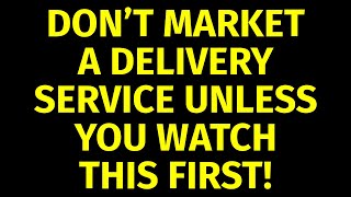 How to Market a Delivery Service | Marketing for Delivery | Delivery Marketing Plan Strategies