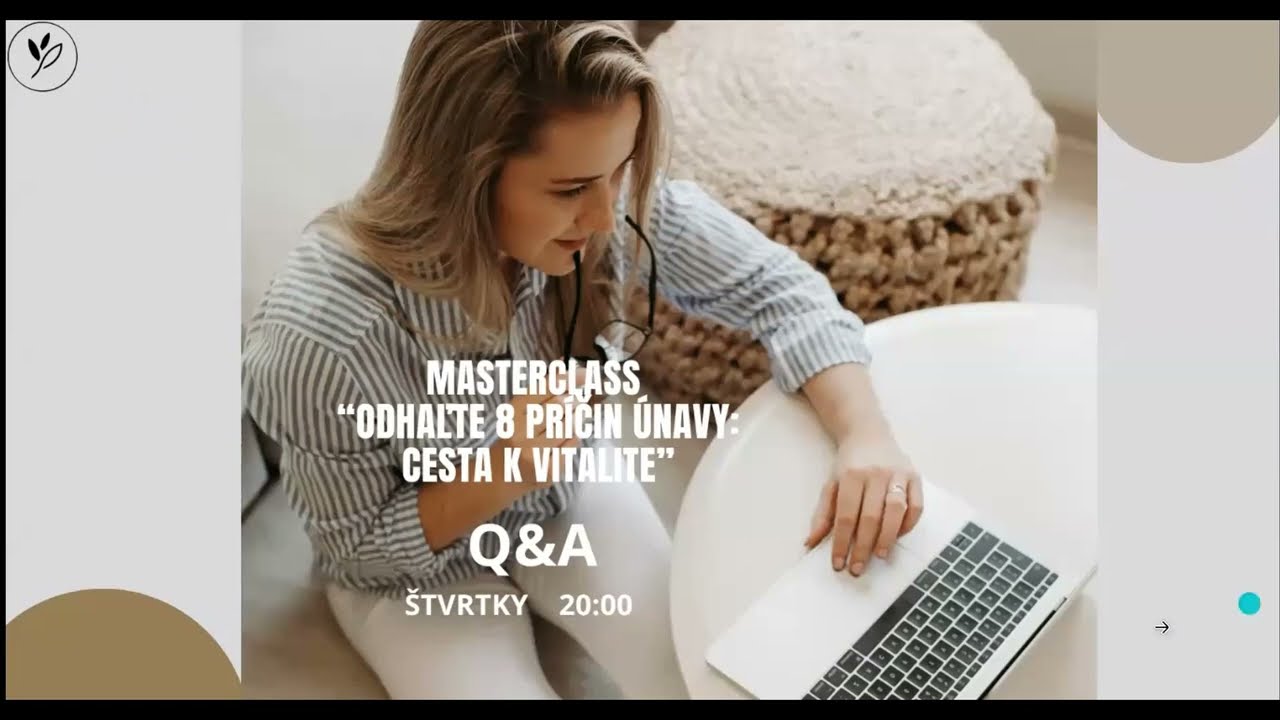 6. Odhaľte 8 príčin únavy – Lekcia 3: Q&A