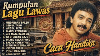 Download lagu Album Lawas Caca Handika lagu Nostalgia paling banyak dicari mp3 Download lagu Album Lawas Caca Handika lagu Nostalgia paling banyak dicari mp3
