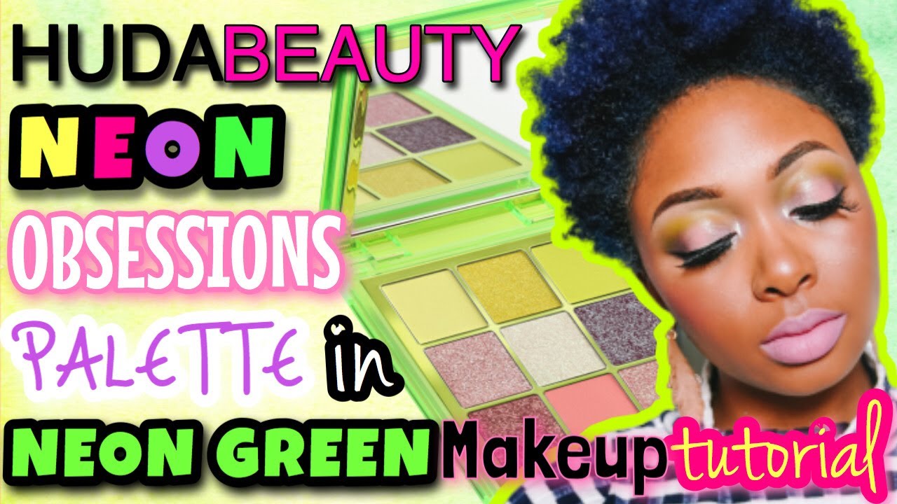TUTORIAL: Huda Beauty Neon Obsessions Palette in Neon Green