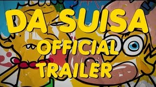 DA SUISA Official Trailer