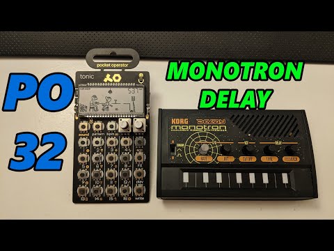 PO 32 Jam ft.  Korg Monotron Delay