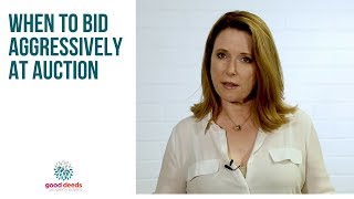 When to bid aggressively at auction | Buyers Agents Sydney | Good Deeds