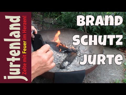 Brandschutz für die Jurte (und andere Baumwollzelte) - Jurtenland