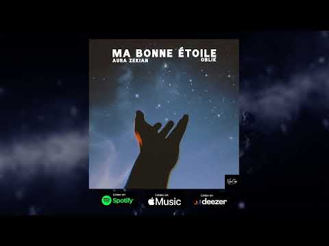 AURA ZEKIAN FEAT OBLIK - MA BONNE ETOILE ( PIANO VOIX )