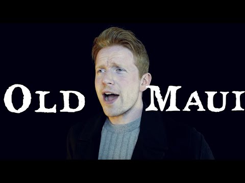 Old Maui (Sea Shanty) Cover