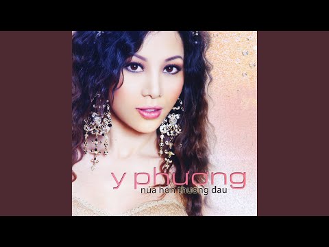 Thể hiện bởi Y Phương