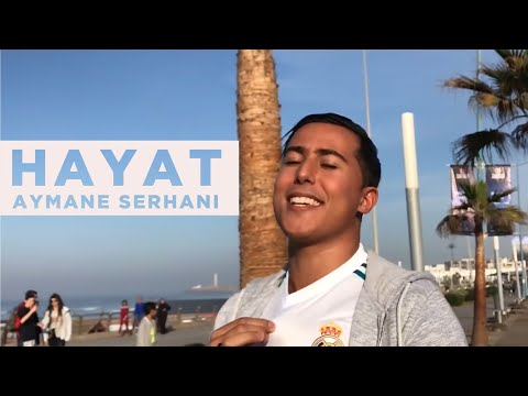 Aymane Serhani - HAYAT (Clip Selfie)