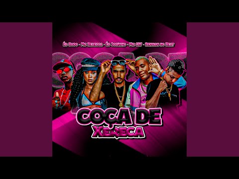 Coça de xereca (feat. Mc Rebecca, Rennan no Beat & Mc Gw)