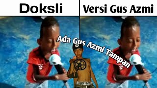 Download lagu Doksli meme ada gus azmi tampan mp3