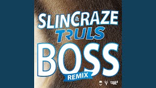 Boss Remix