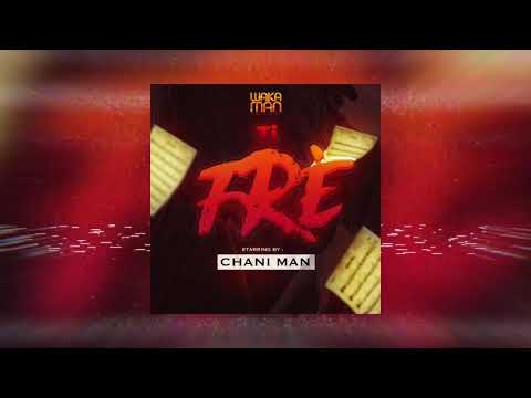 CHANI MAN - TI FRE