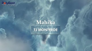 TJ Monterde - Mahika - (Official Lyric Video)
