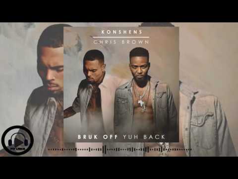 Konshens x Chris Brown - Bruk Off Yuh Back